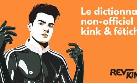 Le dictionnaire kink : définitions et vocabulaire des fétiches